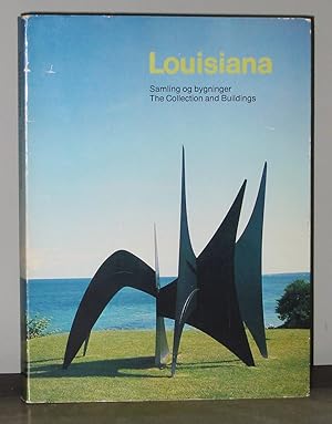 Immagine del venditore per Louisiana: Samling og Bygninger / The Collection and Buildings venduto da Exquisite Corpse Booksellers