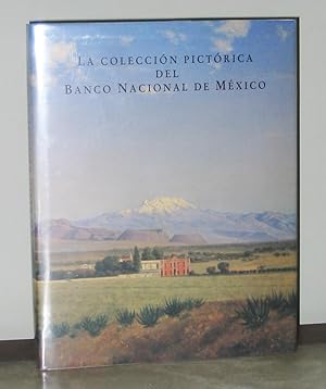 Immagine del venditore per La Coleccin Pictrica del Banco Nacional de Mxico venduto da Exquisite Corpse Booksellers