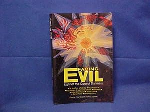 Immagine del venditore per Facing Evil: Light at the Core of Darkness venduto da Gene The Book Peddler