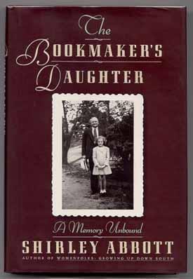 Seller image for The Bookmaker's Daughter: A Memory Unbound for sale by Between the Covers-Rare Books, Inc. ABAA