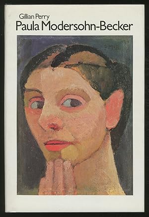 Imagen del vendedor de Paula Modersohn-Becker: Her Life and Work a la venta por Between the Covers-Rare Books, Inc. ABAA