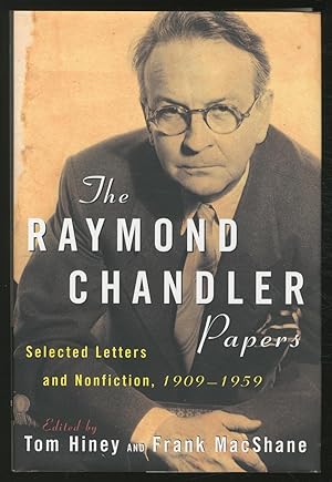 Bild des Verkufers fr The Raymond Chandler Papers: Selected Letters and Nonfiction, 1909-1959 zum Verkauf von Between the Covers-Rare Books, Inc. ABAA