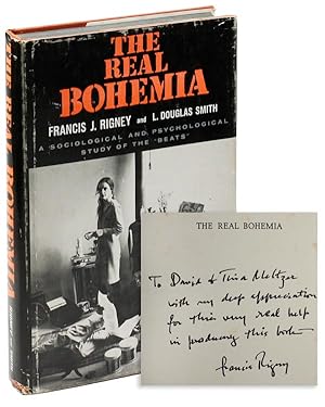 Seller image for The Real Bohemia: A Sociological and Psychological Study of the "Beats" [Inscribed Presentation Copy to Contributor David Meltzer] for sale by Lorne Bair Rare Books, ABAA