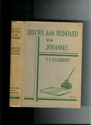 Image du vendeur pour Briewe Aan Reinhard van Johannes mis en vente par Sonnets And Symphonies