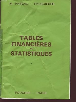 Bild des Verkufers fr TABLES FINANCIERE ET STATISTIQUES zum Verkauf von Le-Livre