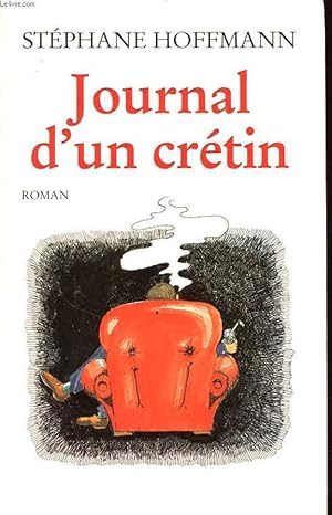 Immagine del venditore per JOURNAL D UN CRETIN venduto da Le-Livre