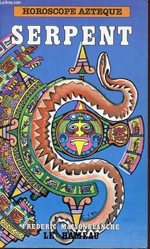 Seller image for HOROSCOPE AZTEQUE SERPENT for sale by Le-Livre