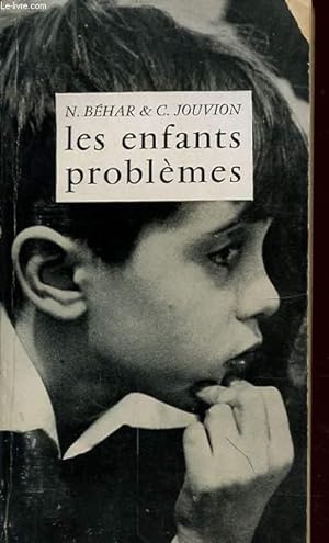 Image du vendeur pour LES ENFANTS PROBLEMES mis en vente par Le-Livre