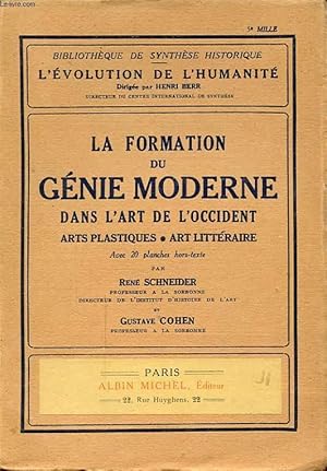 Seller image for LA FORMATION DU GENIE MODERNE DANS L ART DE L OCCIDENT ARTS PLASTIQUES ART LITTERAIRE for sale by Le-Livre