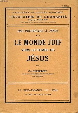 Bild des Verkufers fr DES PROPHETES A JESUS TOME 2 LE MONDE JUIF zum Verkauf von Le-Livre