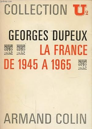 Bild des Verkufers fr LA FRANCE DE 1945 A 1965 zum Verkauf von Le-Livre