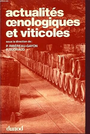 Bild des Verkufers fr ACTUALITES OENOLOGIQUES ET VITICOLES zum Verkauf von Le-Livre