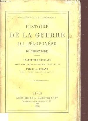 Bild des Verkufers fr HISTOIRE DE LA GUERRE DU PELOPONESE DE THUCYDIDE zum Verkauf von Le-Livre