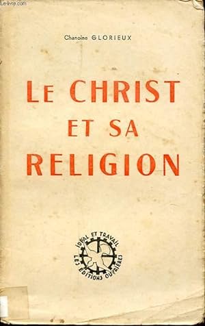 LE CHRIST ET SA RELIGION