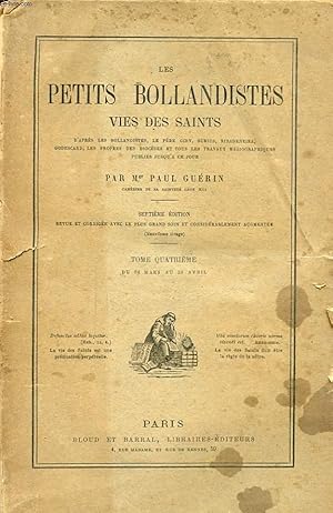 Seller image for LES PETITS BOLLANDISTES VIES DES SAINTS TOME QUATRIEME for sale by Le-Livre