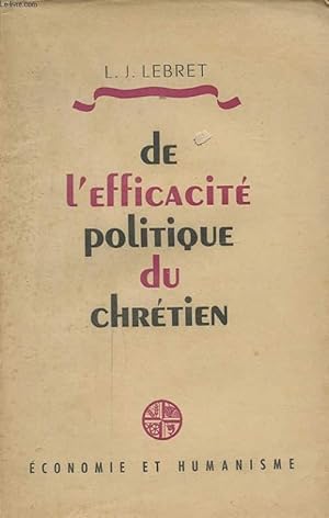 Immagine del venditore per DE L EFFICACITE POLITIQUE DU CHRETIEN venduto da Le-Livre