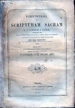 Immagine del venditore per COMMENTARIA INSCRIPTURAM SACRAM R. P. CORNELII A LAPIDE TOMUD DECIMUS TERTIUS IN DANIELEM OSEE JOELEM AMOS venduto da Le-Livre