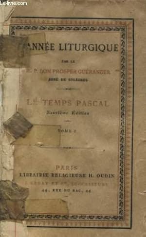 Bild des Verkufers fr ANNEE LITURGIQUE LE TEMPS PASCAL TOME 1 zum Verkauf von Le-Livre