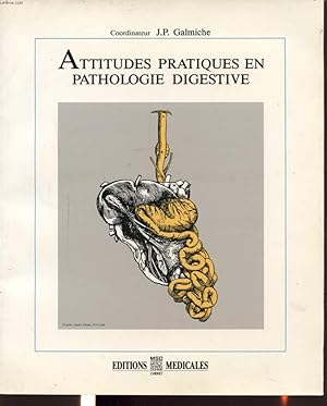 Image du vendeur pour ATTITUDES PRATIQUES EN PATHOLOGIE DIGESTIVE mis en vente par Le-Livre