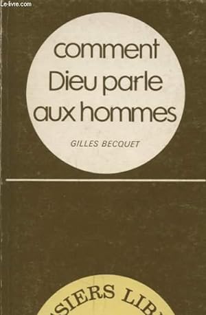 Bild des Verkufers fr COMMENT DIEU PARLE AUX HOMMES zum Verkauf von Le-Livre