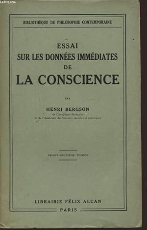 Seller image for ESSAI SUR LES DONNEES IMMEDIATES DE LA CONSCIENCE for sale by Le-Livre