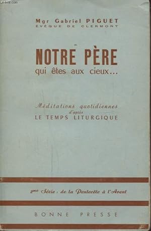 Seller image for NOTRE PERE QUI ETES AUX CIEUX. for sale by Le-Livre