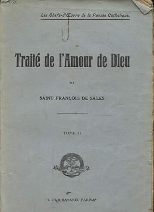 Bild des Verkufers fr TRAITE DE L AMOUR DE DIEU TOME II zum Verkauf von Le-Livre