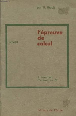 Seller image for L EPREUVE DE CALCUL for sale by Le-Livre