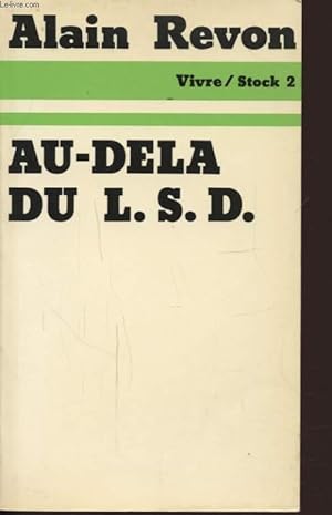 Seller image for AU DELA DU L.S.D. for sale by Le-Livre