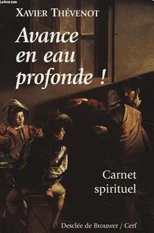Bild des Verkufers fr AVANCE EN EAU PROFONDE ! CARNET SPIRITUEL zum Verkauf von Le-Livre
