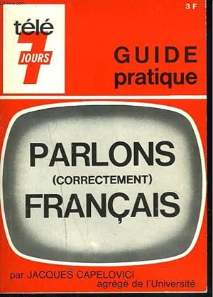 Seller image for GUIDE PRATIQUE PARLONS FRANCAIS (CORRECTEMENT) for sale by Le-Livre