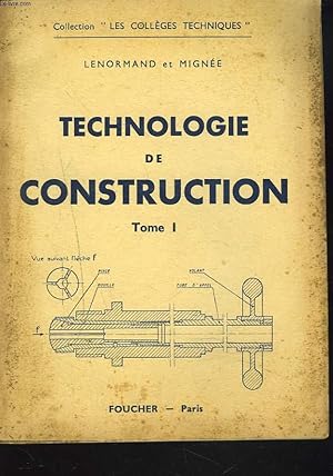 Seller image for TECHNOLOGIE DE CONSTRUCTION. TOME I. for sale by Le-Livre