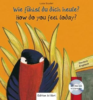 Bild des Verkufers fr Wie fhlst du dich heute? Kinderbuch Deutsch-Englisch zum Verkauf von AHA-BUCH GmbH