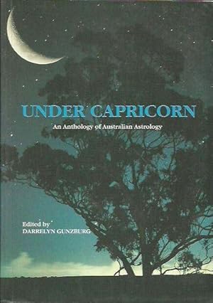 Bild des Verkufers fr Under Capricorn: An Anthology of Australian Astrology zum Verkauf von Fine Print Books (ABA)