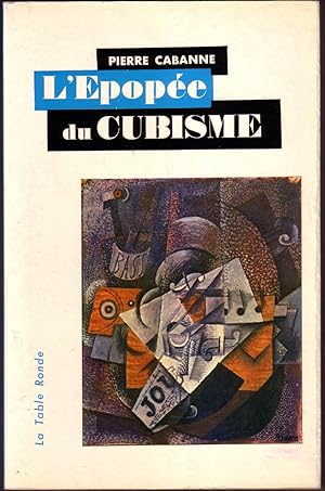 Bild des Verkufers fr L'EPOPEE DU CUBISME zum Verkauf von Librairie l'Aspidistra