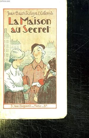 Image du vendeur pour LA MAISON AU SECRET. mis en vente par Le-Livre