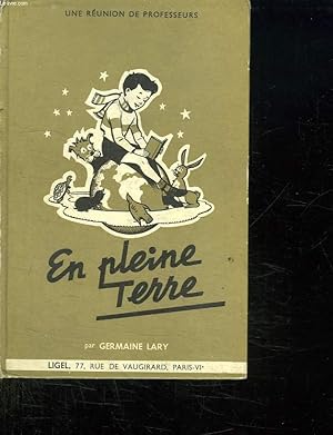 Seller image for EN PLEINE TERRE. for sale by Le-Livre