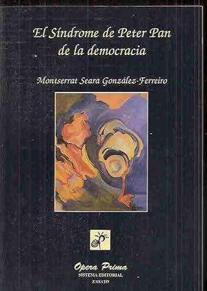 SINDROME DE PETER PAN DE LA DEMOCRACIA - EL
