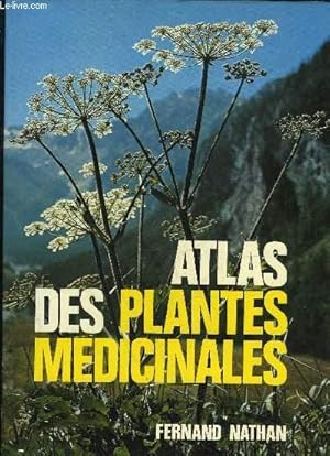 Immagine del venditore per ATLAS DES PLANTES MEDICINALES venduto da Le-Livre