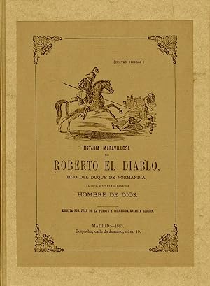 Historia maravillosa de Roberto El Diablo, hijo del Duque de Normandía