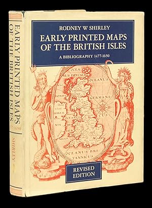 Immagine del venditore per Early Printed Maps of the British Isles, A Bibliography 1477-1650 venduto da Daniel Crouch Rare Books Ltd