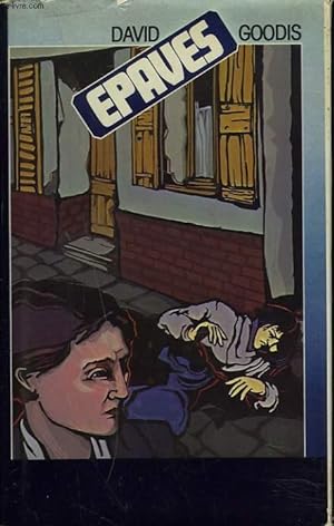 Image du vendeur pour EPAVES (STREET OF THE LOST) mis en vente par Le-Livre
