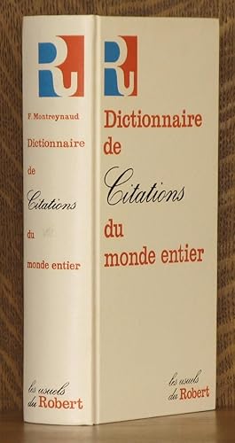 Seller image for DICTIONAIRE DE CITATIONS DU MONDE ENTIER for sale by Andre Strong Bookseller