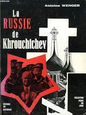 Seller image for LA RUSSIE DE KHROUCHTCHEV for sale by Le-Livre