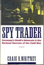 Seller image for Spy Trader: Germany's Devil's Advocate and the Darkest Secrets of the Cold War for sale by Callaghan Books South
