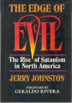 The Edge of Evil: The Rise of Satanism in North America