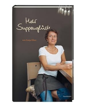 Image du vendeur pour Mehr Suppenglck mis en vente par BuchWeltWeit Ludwig Meier e.K.