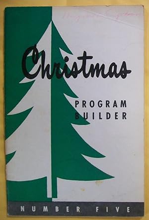 Bild des Verkufers fr Christmas Program Builder, Number 5, Recitations - Dialogues - Acrostics - Pageants - Songs zum Verkauf von Book Nook