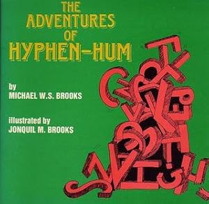 The Adventures of Hyphen-Hum