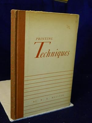 Imagen del vendedor de Printing Techniques a la venta por Gil's Book Loft